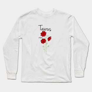 Taurus Zodiac Sign Flower Art Long Sleeve T-Shirt